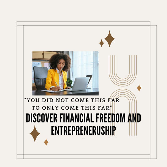 Discover Financial Freedom and Entrepreneurship