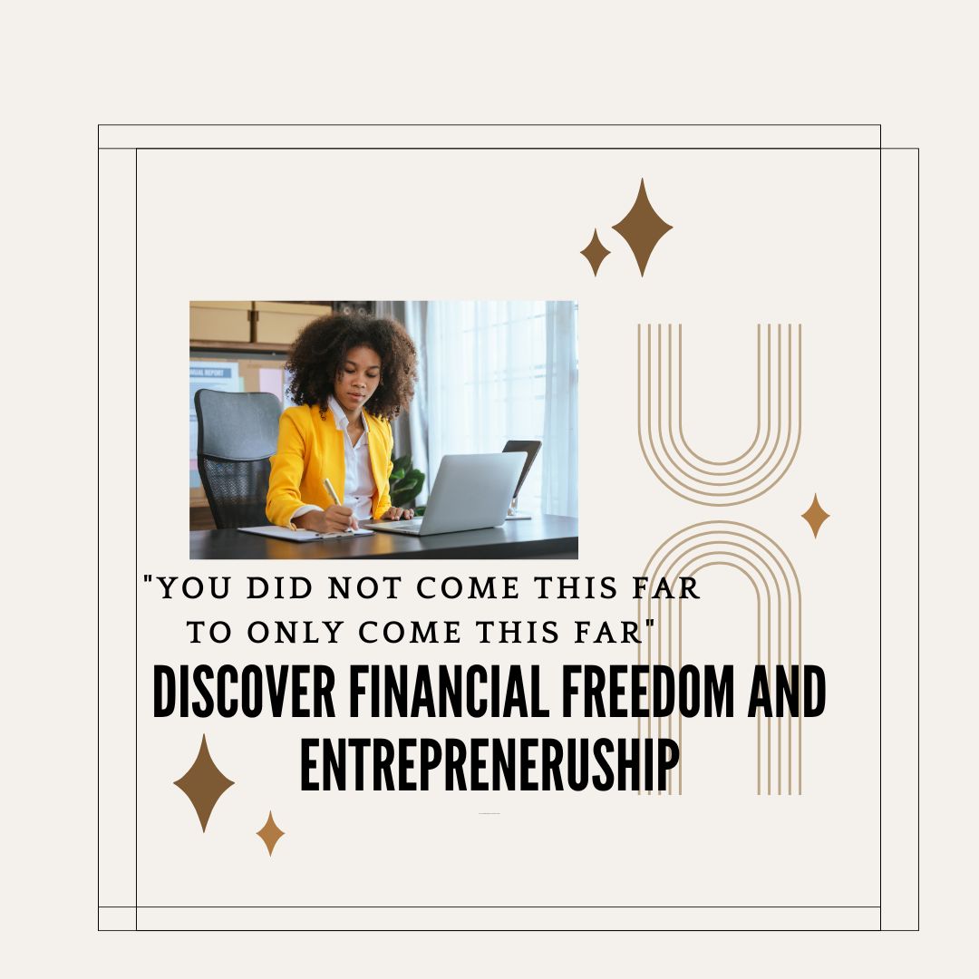 Discover Financial Freedom and Entrepreneurship